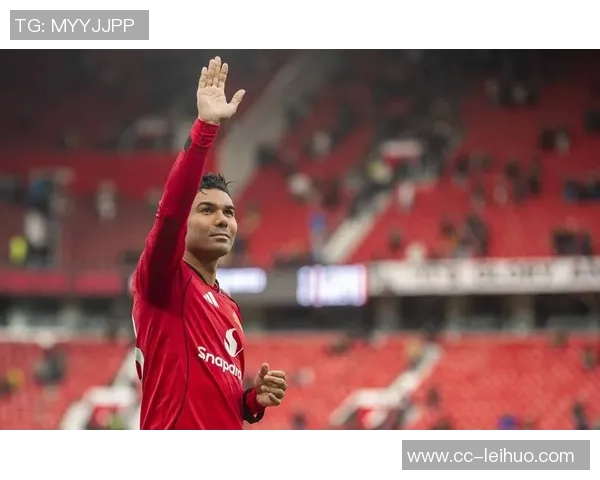 曼联或将降薪续约33岁卡塞米罗老将价值不容小觑 曼联或将降薪续约33岁卡塞米罗老将价值不容小觑